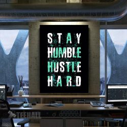 Stay Humble Hustle Hard Motivational Canvas Prints Wall Art Decor