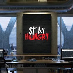 Stay Hungry Motivational Canvas Prints Wall Art Decor