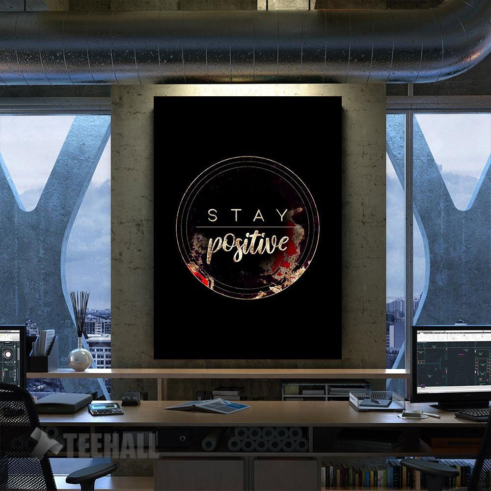 Stay Positive Motivational Canvas Prints Wall Art Decor