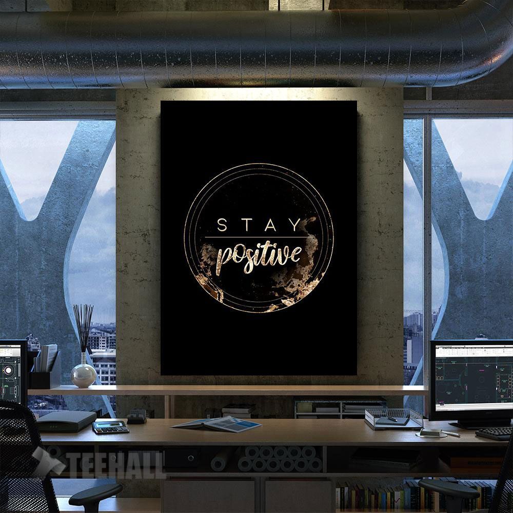 Stay Positive Motivational Canvas Prints Wall Art Decor