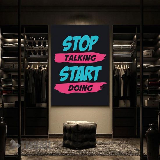 Stop Talking Start Doing Motivational Canvas Prints Wall Art Decor 2