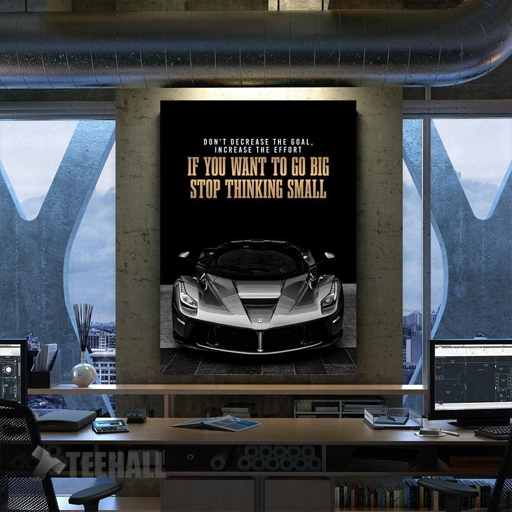 Stop Thinking Small Motivational Canvas Prints Wall Art Decor