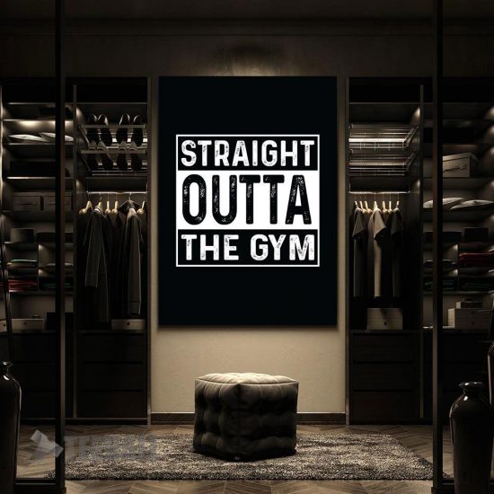 Straight Outta The Gym Motivational Canvas Prints Wall Art Decor 2