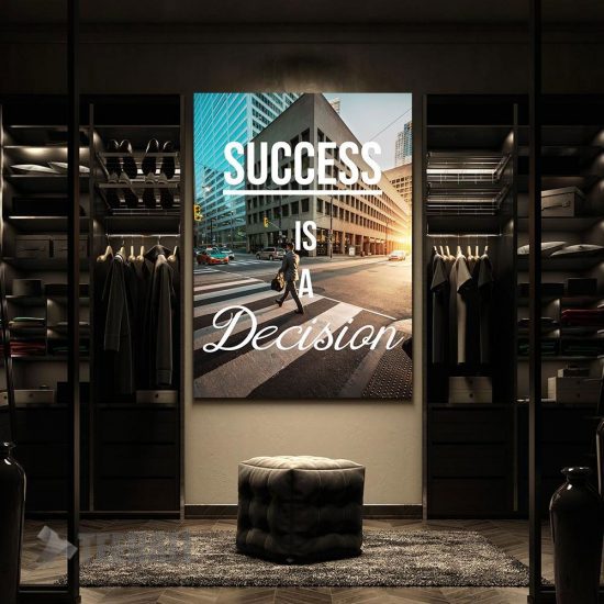 Success Is A Decision Motivational Canvas Prints Wall Art Decor 2