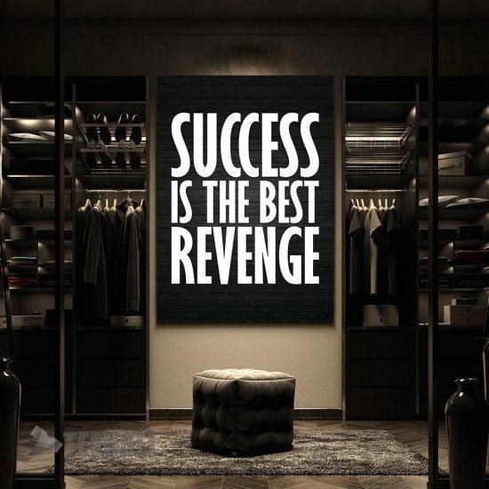 Success Is Best Revenge Motivational Canvas Prints Wall Art Decor 2