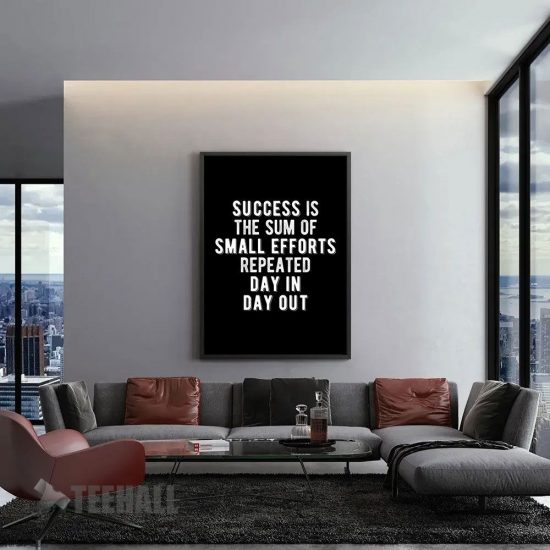 Sum Of Small Efforts Quote Motivational Canvas Prints Wall Art Decor 1