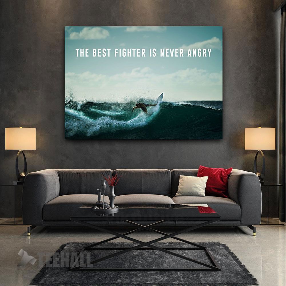 The Best Fighter Is Never Motivational Canvas Prints Wall Art Decor