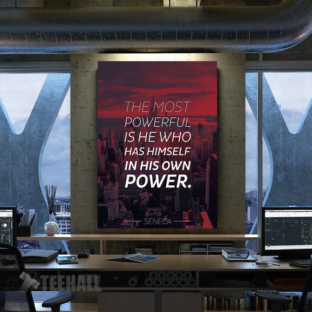The Most Powerful Is He Who Has Himself In His Own Powe ... Motivational Canvas Prints Wall Art Decor
