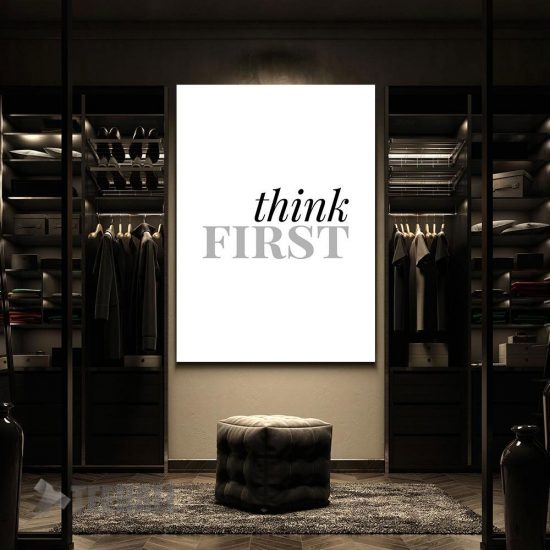 Think First Motivational Canvas Prints Wall Art Decor 2