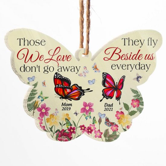 Those We Love Fly Beside Us Everyday - Memorial Gift - Personalized Custom Butterfly Acrylic Ornament