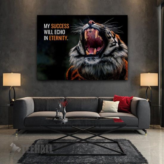 Tiger Eternal Echo Motivational Canvas Prints Wall Art Decor