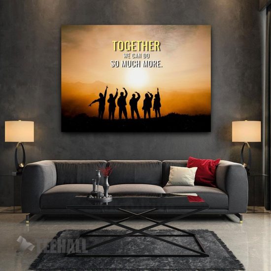 Together We Can Do More Motivational Canvas Prints Wall Art Decor