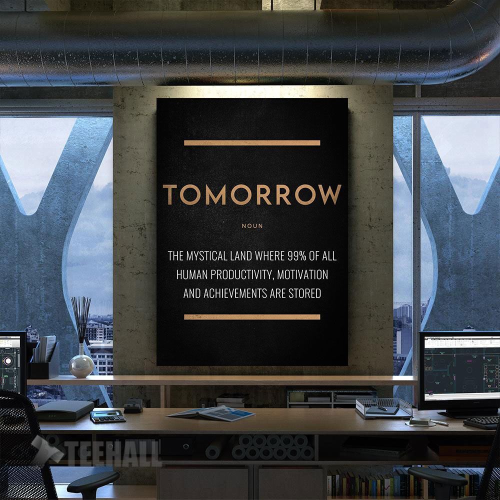 Tomorrow Motivational Canvas Prints Wall Art Decor