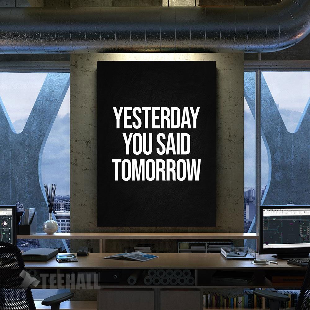 Tomorrow Motivational Canvas Prints Wall Art Decor