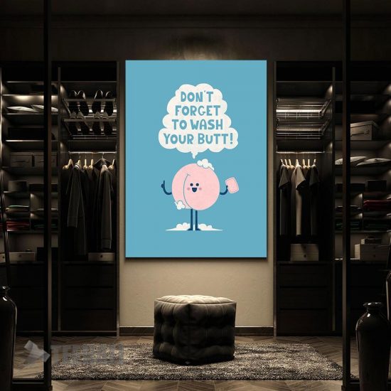 Wash Your Butt Motivational Canvas Prints Wall Art Decor 2