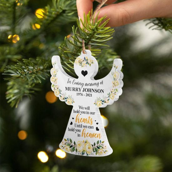 We Can Hold You In Heaven Memorial Gift Personalized Custom Angel Acrylic Ornament 1