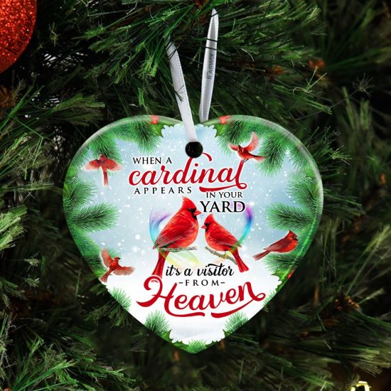 When A Cardinal Appears In Your Yard Its a Visitor From Heaven Ceramic Ornament 2