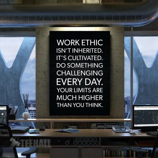 Work Ethic Motivation Canvas Prints Wall Art Decor