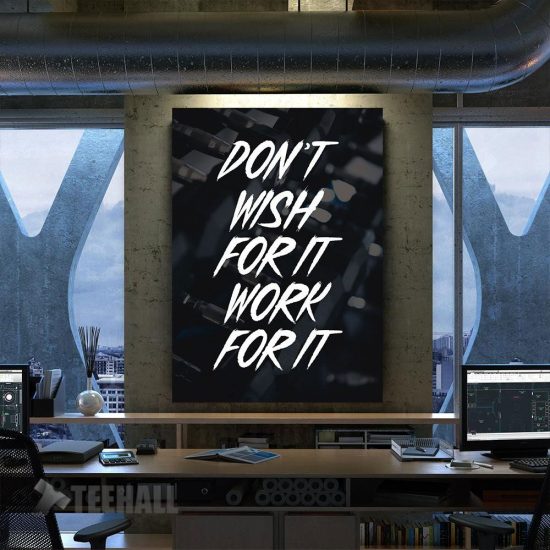 Work For It Motivational Canvas Prints Wall Art Decor