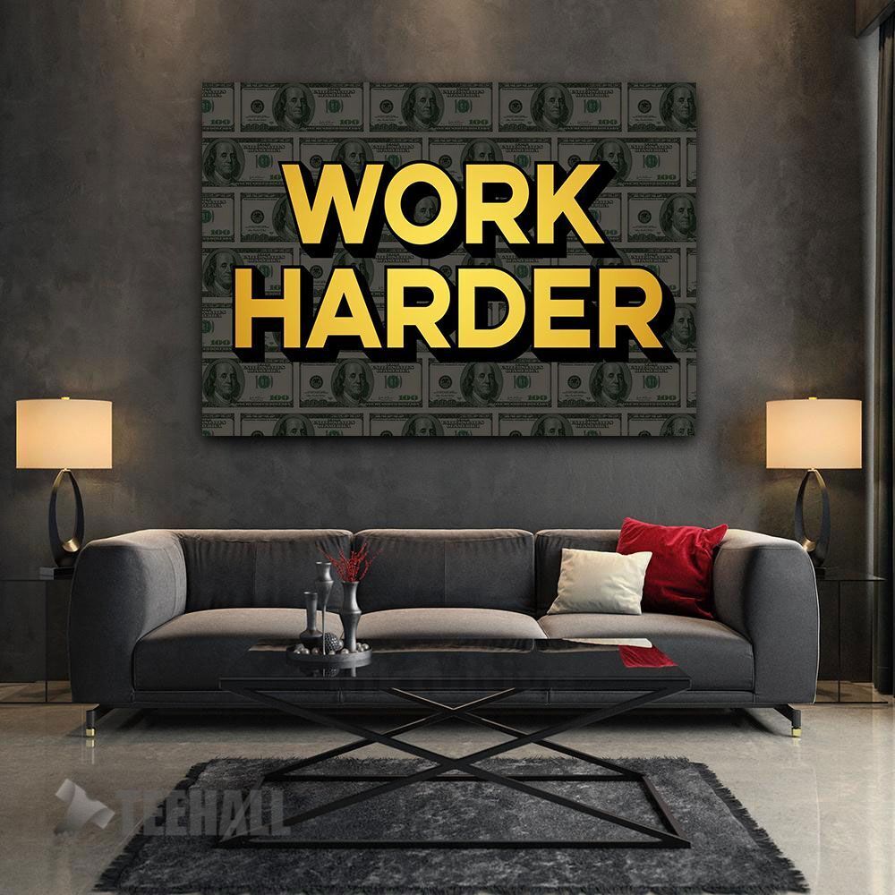 Work Harder Motivational Canvas Prints Wall Art Decor