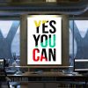 Yes You Can Motivational Canvas Prints Wall Art Decor