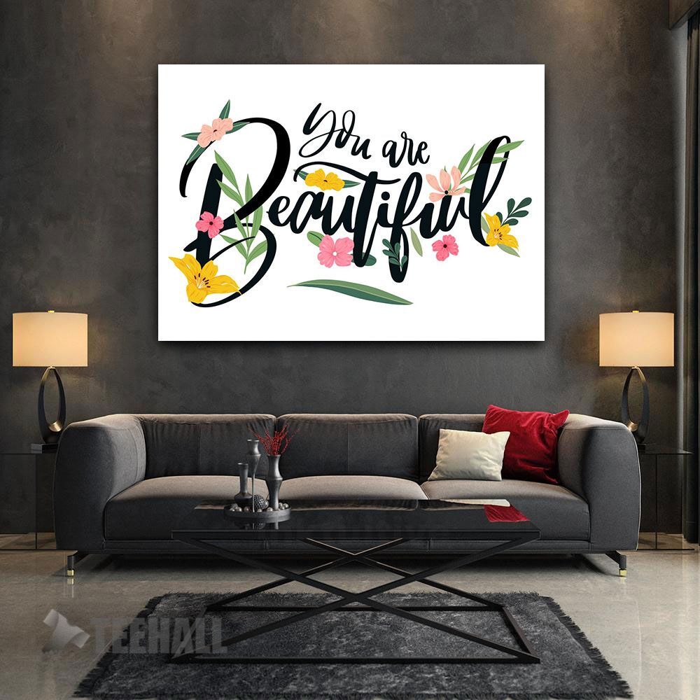 You Are Beautiful Motivational Canvas Prints Wall Art Decor