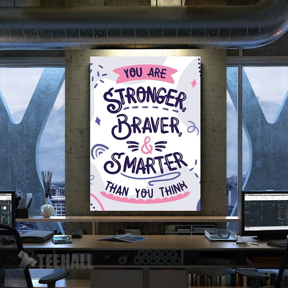 You Are Brave Motivational Canvas Prints Wall Art Decor