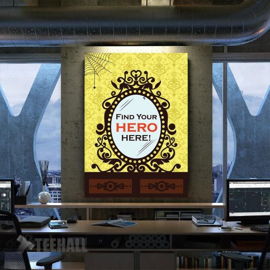 You Are The Heroes Motivational Canvas Prints Wall Art Decor