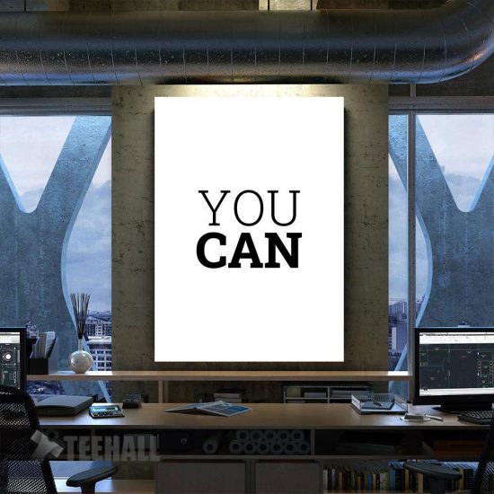 You Can Motivational Quote Canvas Prints Wall Art Decor