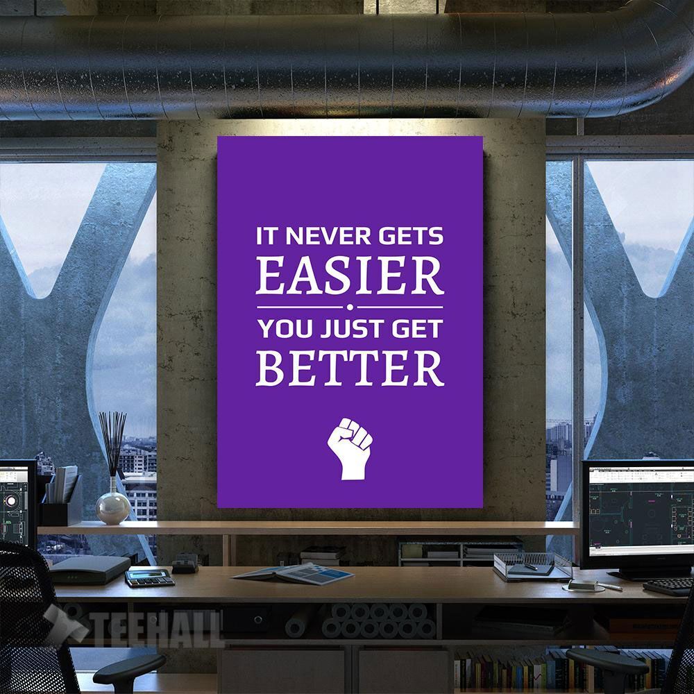 You Just Get Better Motivational Canvas Prints Wall Art Decor