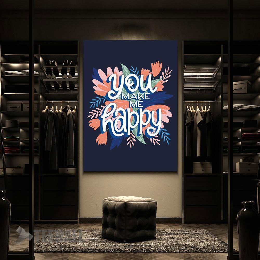 You-Make-Me-Happy-Motivational-Canvas-Prints-Wall-Art-Decor-2 You Make Me Happy Motivational Canvas Prints Wall Art Decor 2