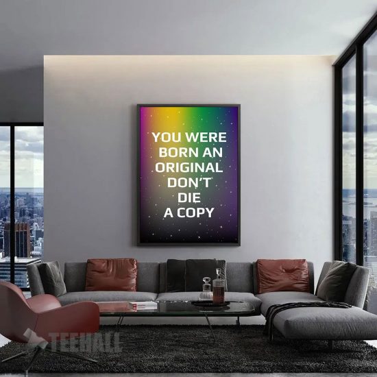 You Were Born An Original Motivational Canvas Prints Wall Art Decor 1
