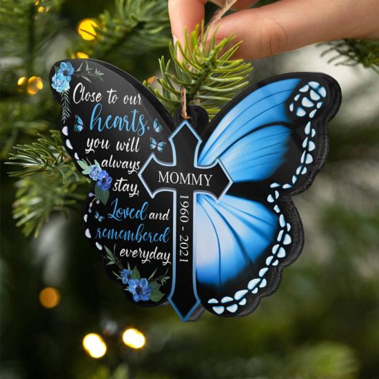 You Will Always Stay Memorial Gift Personalized Custom Butterfly Acrylic Ornament 1