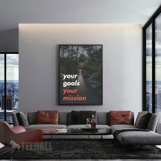 Your Goals Your Mission Motivational Canvas Prints Wall Art Decor 1
