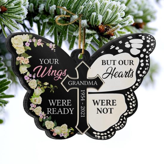 Your Wings Were Ready Memorial Gift Personalized Custom Butterfly Acrylic Ornament 1