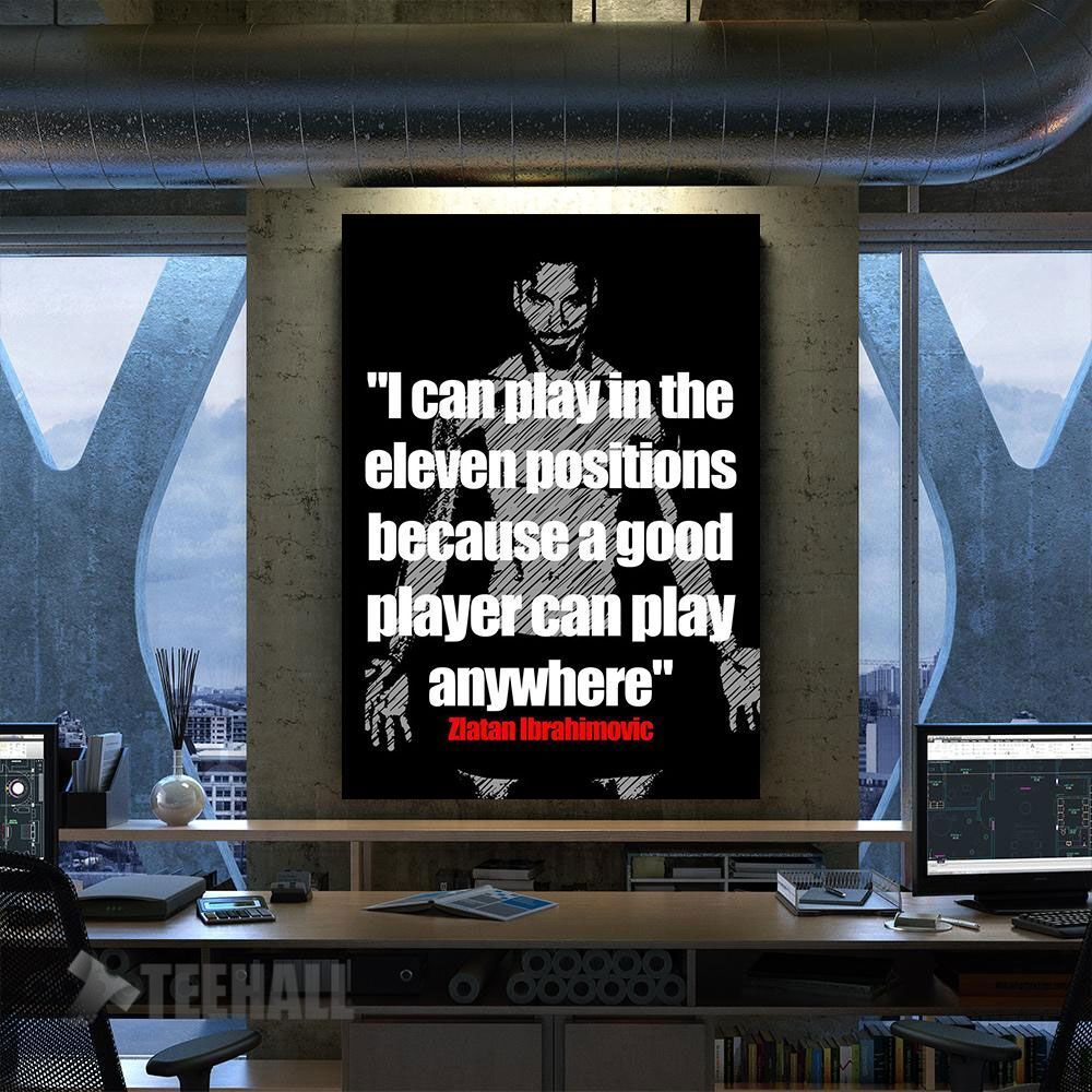 Zlatan Ibrahimovic Quotes Motivational Canvas Prints Wall Art Decor