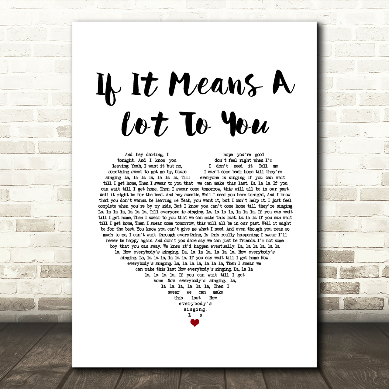 a day to remember if it means a lot to you white heart song lyric art print 7914