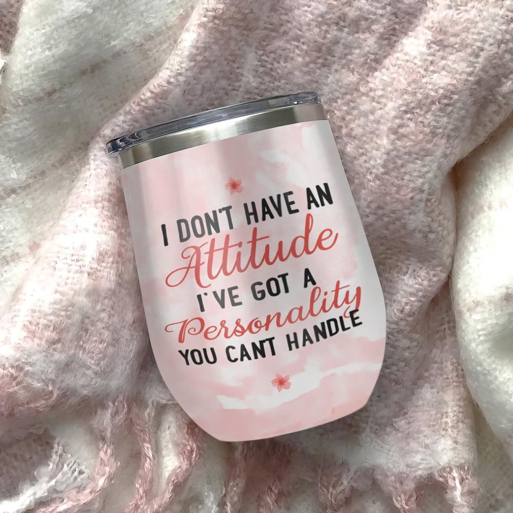 afro woman black woman african american i have got a personality you can not handle afro women gift wine tumbler 2075