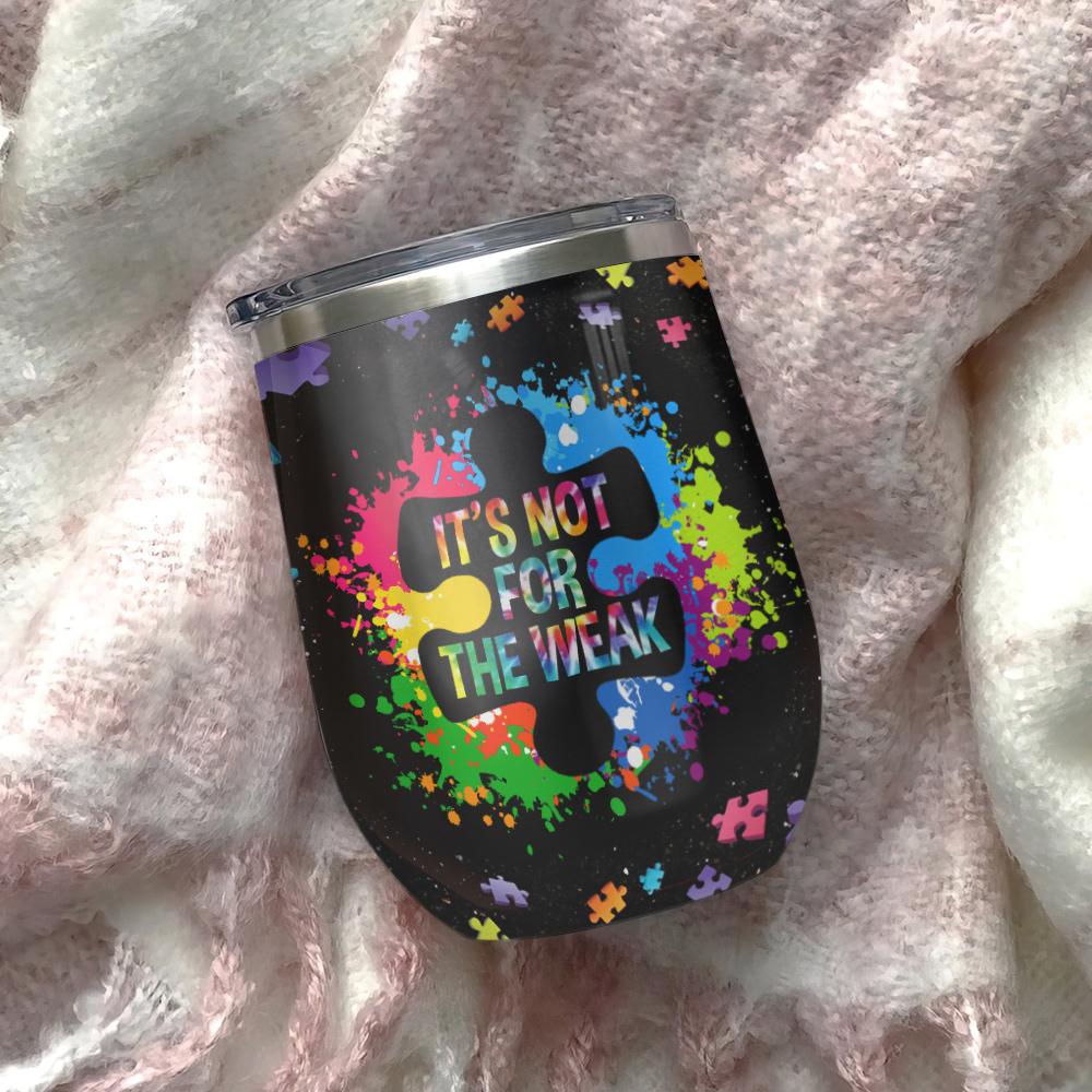 autism mom african american mom black queen autism mom it is not for the weak mom gift autism mom gift wine tumbler 3564