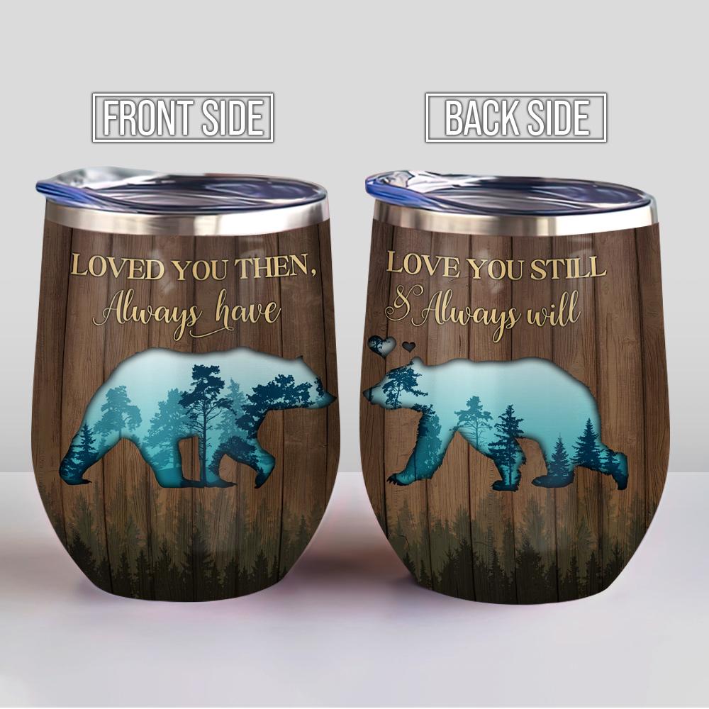 Bear Couple Love You Forever Couple Gift Wine Tumbler bear couple love you forever couple gift wine tumbler 2609