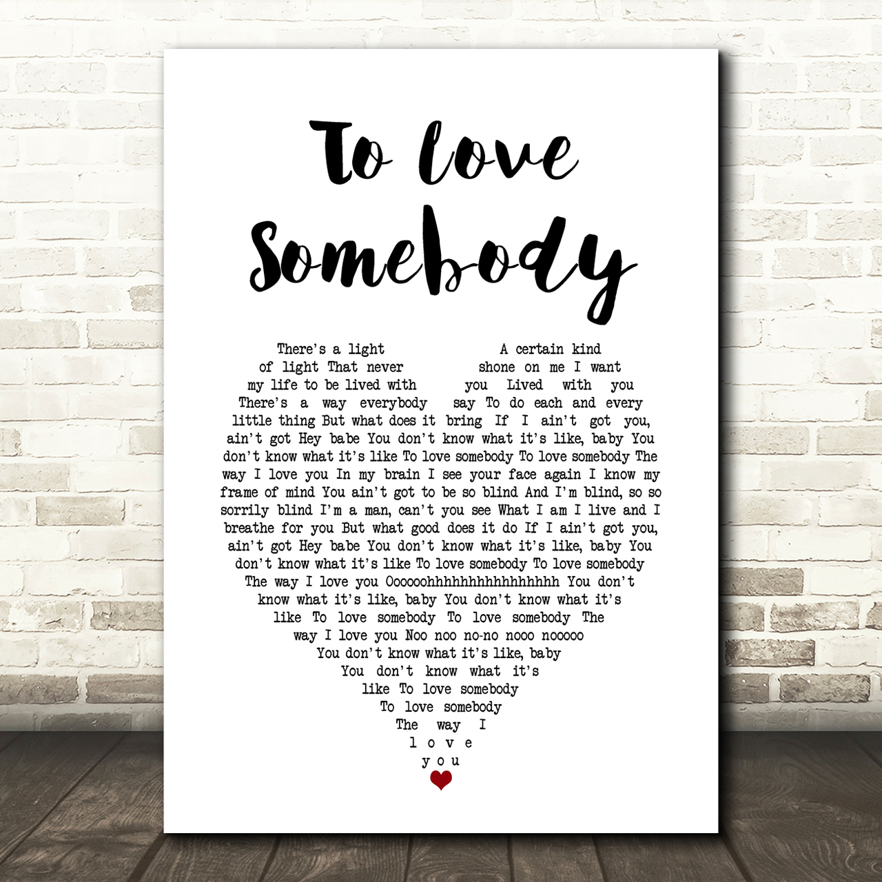 Bee Gees To Love Somebody White Heart Song Lyric Art Print bee gees to love somebody white heart song lyric art print 3058