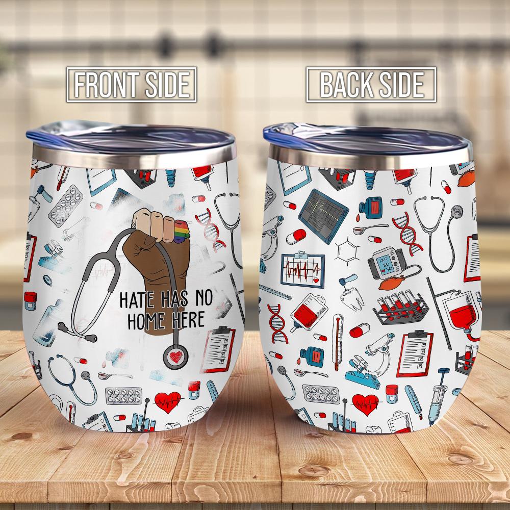 black nurse life hate has no home here nurse pattern wine tumbler african american nurse gift wine tumbler 6023