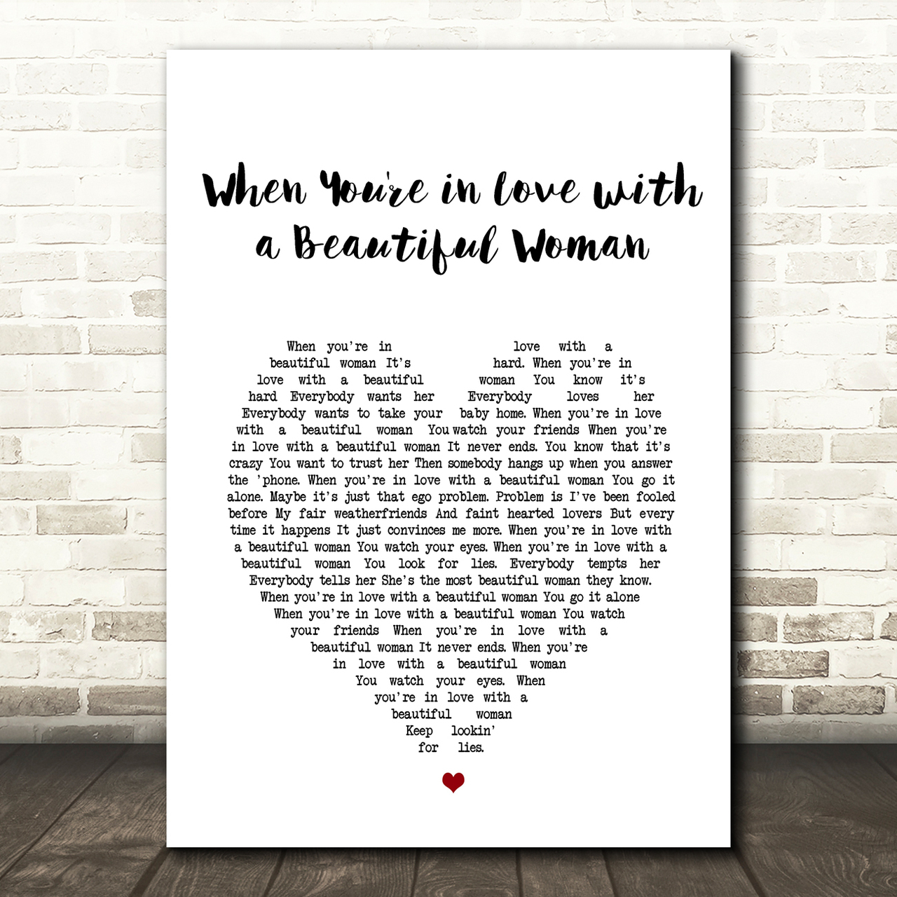 dr hook the medicine show when youre in love with a beautiful woman white heart song lyric art print 3756