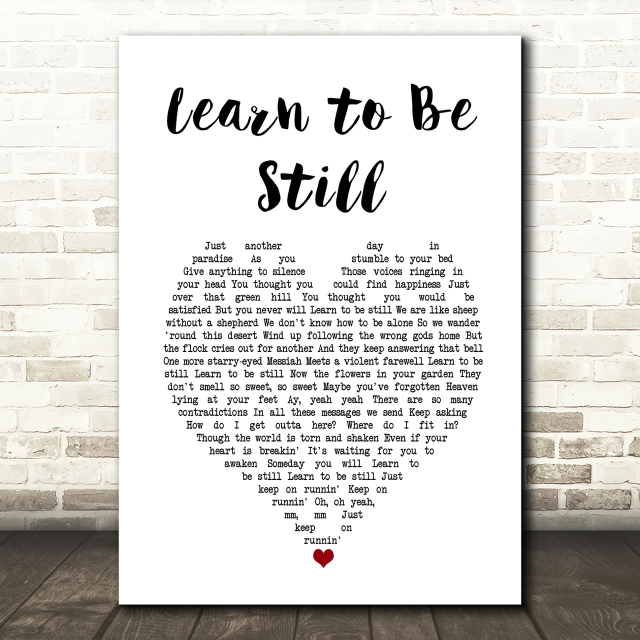 eagles learn to be still white heart song lyric art print 6950