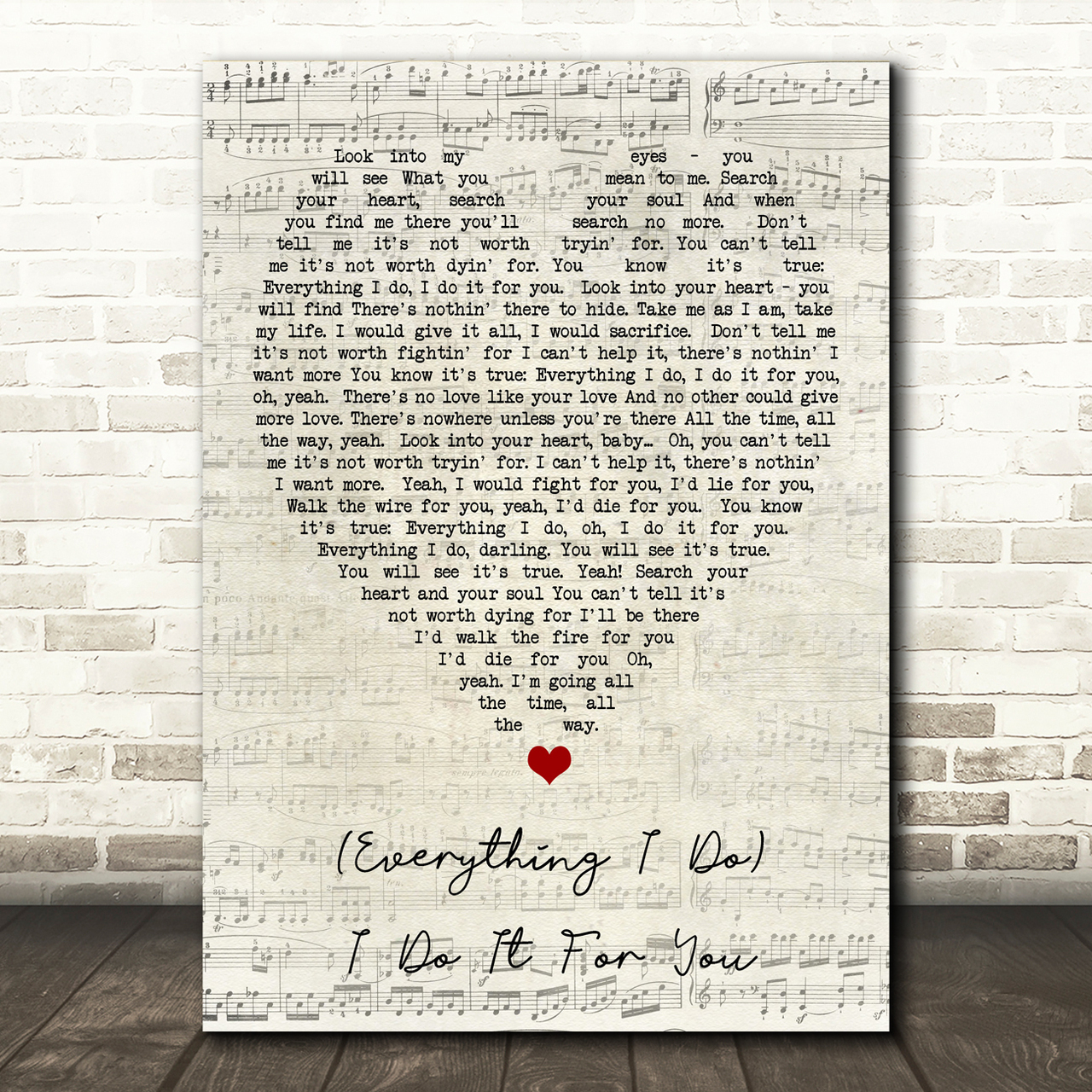 everything i do i do it for you bryan adams script heart song lyric print 7330