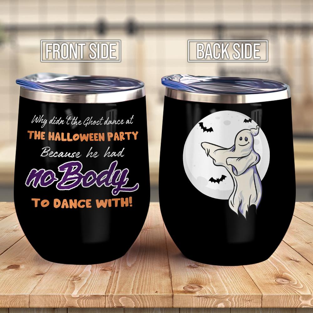 funny ghost halloween puns boo ghost scary pumpkin trick or treat halloween wine tumbler 6002