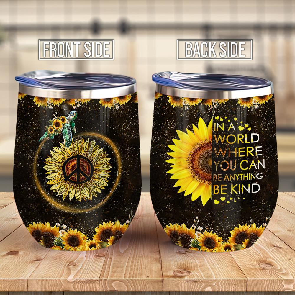 hippie sunflower turtle in a world where you can be anything be kind sunflower hippie wine tumbler hippie gift wine tumbler 2544