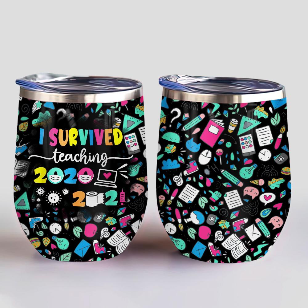 i survived teaching 2020 2021 teacher survived teaching pattern wine tumbler teacher gift wine tumbler 2499