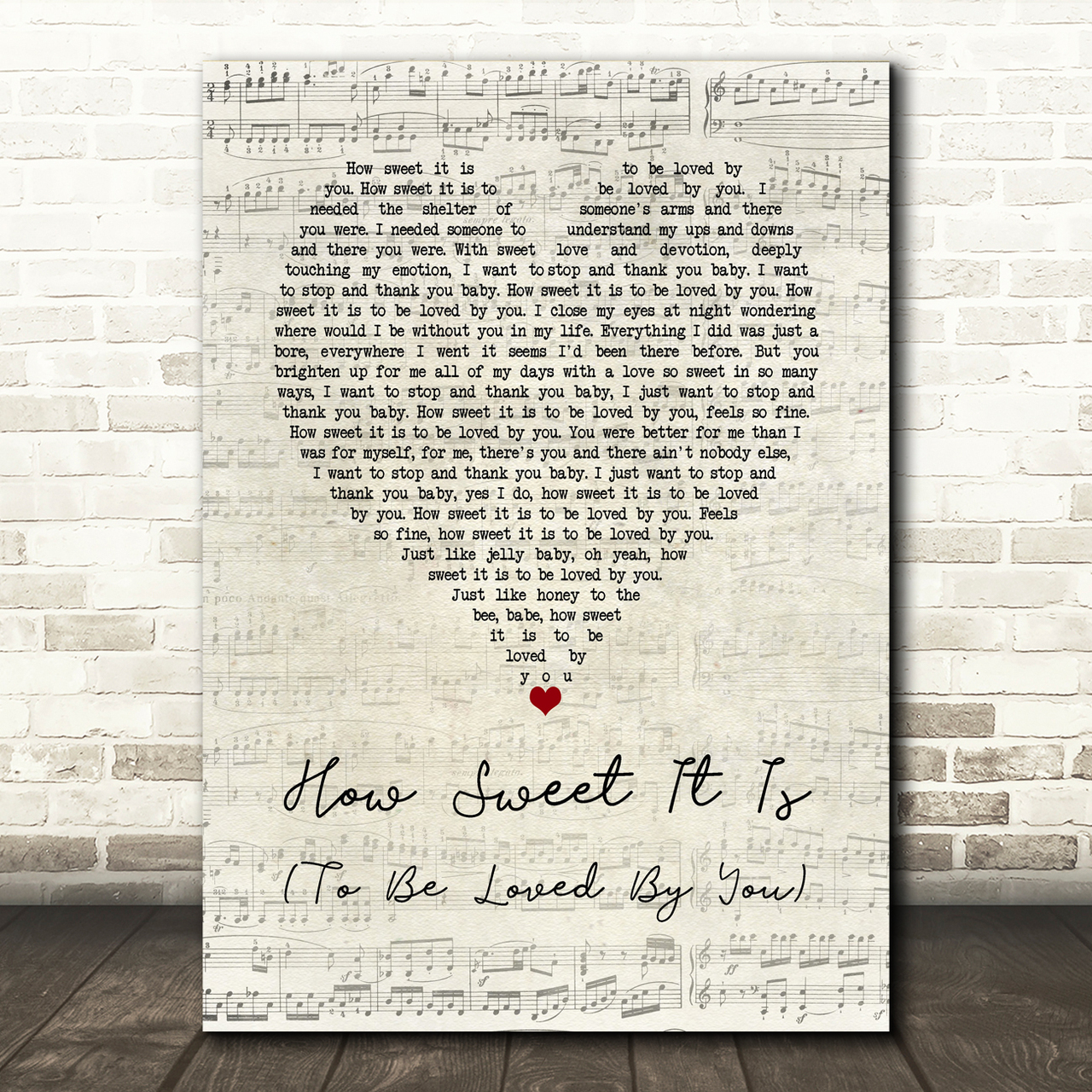 James Taylor How Sweet It Is (To Be Loved By You) Script Heart Song Lyric Wall Art Print james taylor how sweet it is to be loved by you script heart song lyric wall art print 4180