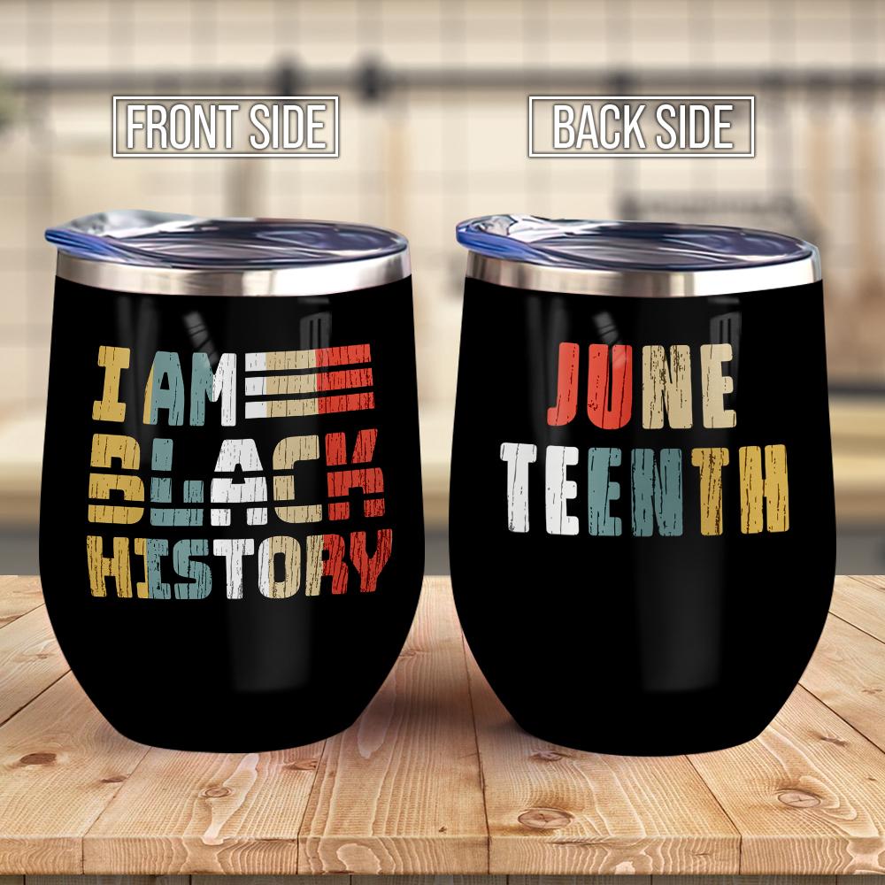juneteenth black girl black queen independence day africa american independence day african black wine tumbler 4066